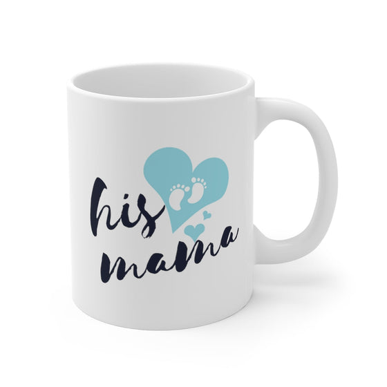 His Mama Mug